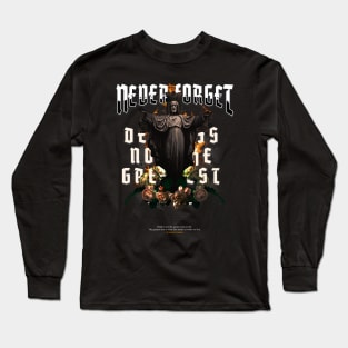 Never Forget - Christian Design - Street wear T-shirt Design Long Sleeve T-Shirt